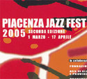 PIACENZA JAZZ FEST 2005