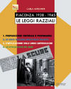"Piacenza 1938-1945, Le Leggi Razziali"