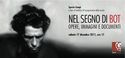Nel segno di Bot. Opere, immagini e documenti
