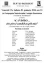 “Candido… che pössé candid as pöl mia”